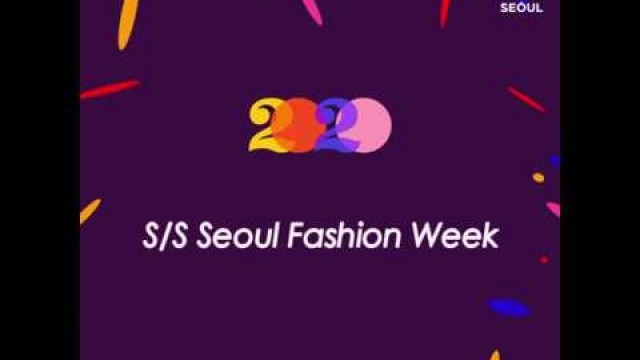 '2020 S/S Seoul Fashion Week'