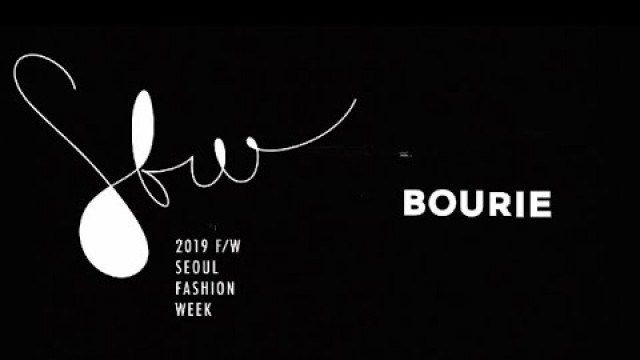 'BOURIEㅣSeoulFashionWeek Fall Winter 2019'