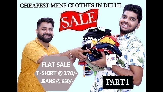 'CHEAPEST BRANDED CLOTHES IN DELHI| FASHION CLUB| SABSE SASTE KAPDE |TSHIRT@170|JEANS@649| PART 1'