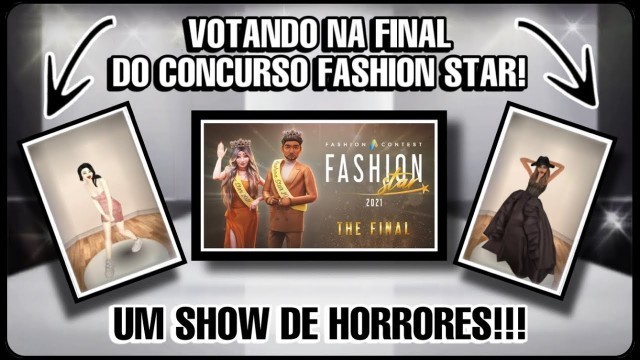 'VOTANDO NA FINAL DO FASHION STAR! INDIGNADA!!!'