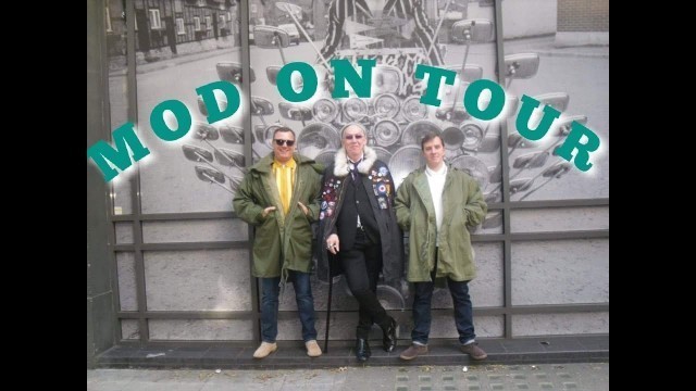 'MODS ON TOUR - LONDON WESTEND'