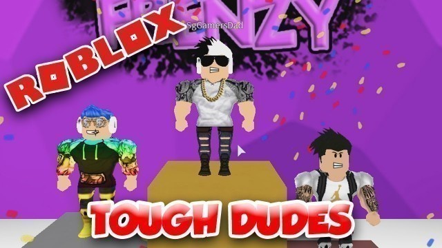 'TOUGH DUDES TRIO DOMINATES in ROBLOX FASHION FRENZY'