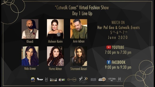 'Pakistan’s first ever “Catwalk Cares” Virtual Fashion Show EP 1 Har Pal Geo'