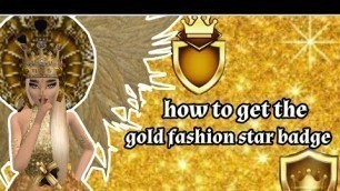 'How to get the avakin fashion star badge