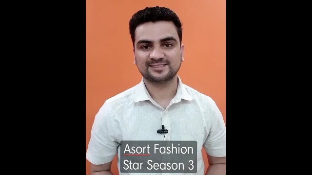 'Asort Fashion Star Season 3 - Challenge to Mohit Bhati , Vishal sharma and Raman Kalsi'