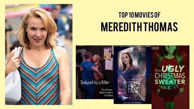 'Meredith Thomas Top 10 Movies of Meredith Thomas| Best 10 Movies of Meredith Thomas'