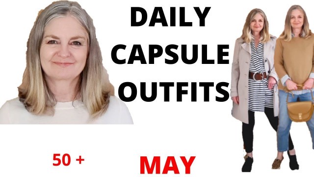 'CAPSULE WARDROBE SPRING 2021 LOOKBOOK for the over 50s         ~ FASHION OVER 50'