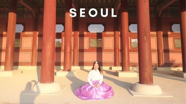 'SEOUL, SOUTH KOREA TRAVEL VLOG + FASHION COLLABORATIONS 2019'