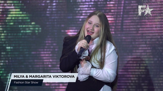 'MiLya & Margarita Viktorova | Fashion Star Show'