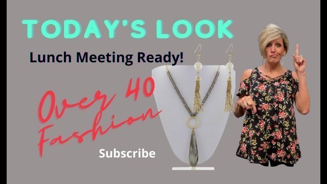 'Today\'s Look - Lunch Meeting Ready - Casual Fashion Over 50 - Sedalia Designs - Styles By Design'