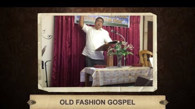 'Old Fashion Gospel'