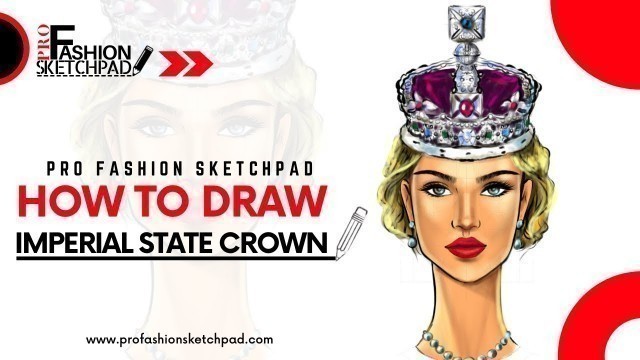 'How to Draw Imperial State Crown with Pro Fashion Sketchpad Templates'