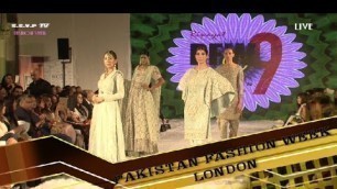 'Pakistan fashion week london  5th June  2016  2nd Runway  part 5'