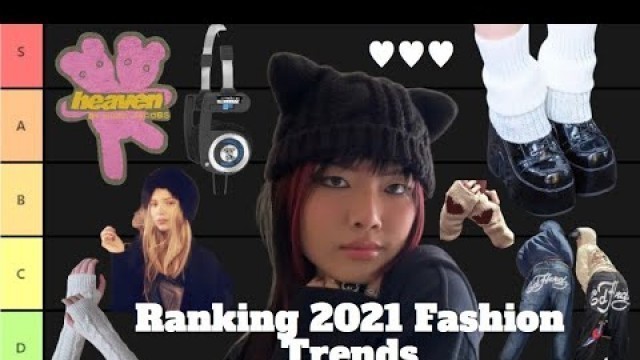 '2021 Fashion Trend Tier List (♡°ω°)⊃'