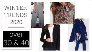 'WEARABLE WINTER TRENDS 2020 | FASHION OVER 30 & 40 | ADVICE FROM STYLIST'