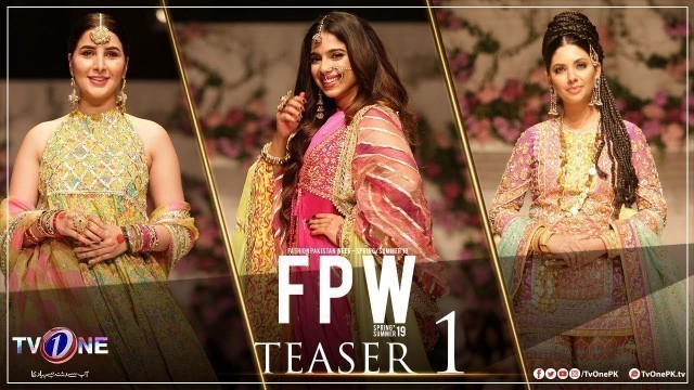 'Fashion Pakistan Week | FPWSS19 | Teaser 1 | Coming Soon'