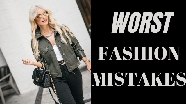 'The WORST Fashion Mistakes Making You Look Older | Fashion Over 40'