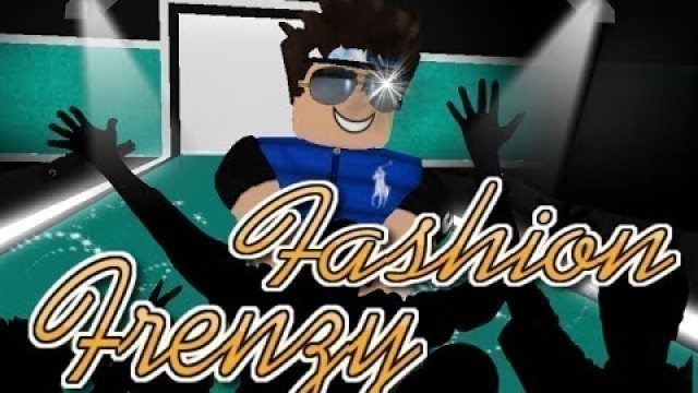 'Roblox  Fashion Frenzy | I\'m a SUPER MODEL!!'