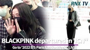 '210925 [LIVE] BLACKPINK, Go to \'2022 S/S Paris FashionWeek\'  - RNX tv'