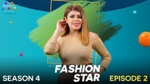 'FASHION STAR | beşî 14  [HD] | #AVAEntertainment'