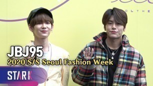 'JBJ95, 2020 S/S Seoul Fashion Week (JBJ95, 독특한 패션도 완벽히 소화하는 비주얼)'