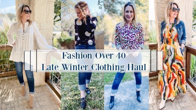 'Fashion Over 40 Late Winter Clothing Haul | MsGoldgirl'