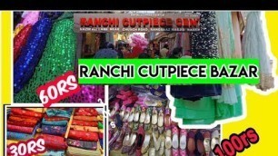 'Ranchi cut piece bazar//Ranchi sunday bazar/ wholesale clothes in ranchi/ Church road ranchi'