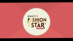 'Asort Fashion Star Season 1 Round 2 Guidelines'