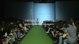 'ORDINARY PEOPLEㅣSeoulFashionWeek Spring Summer 2019'