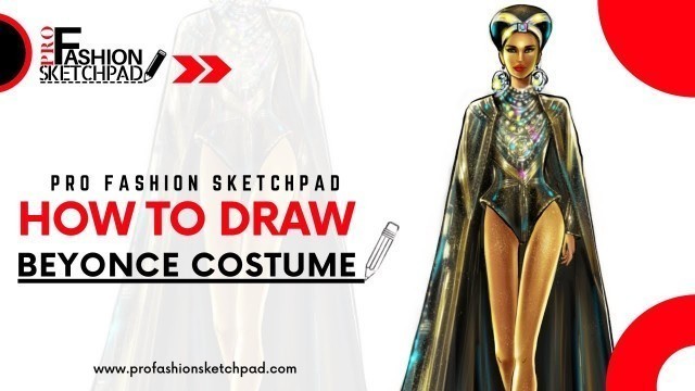 'How to Draw Beyonce Stage Costume Design Sketch with PRO FASHION SKETCHPAD Book Series'