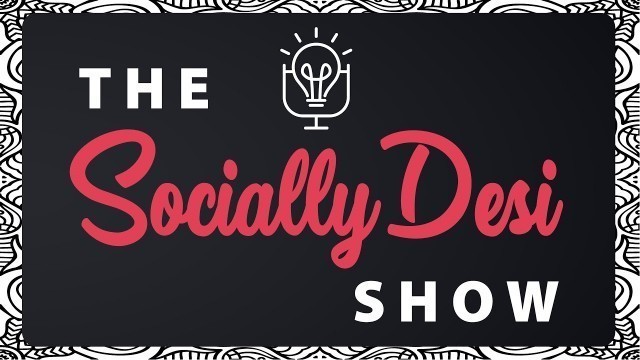 'Women fashion trends post Covid | The Socially Desi Show (Podcast Video)'