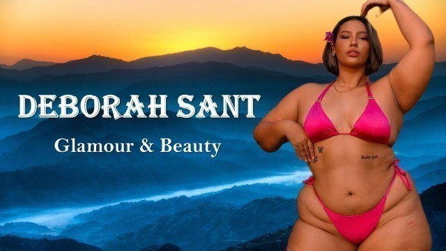 'Deborah Sant Biography | Brazilian Plus Size Model | Curvy Model | Instagram Star | Fashion Model |'