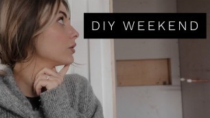 'RENOVATION VLOG - DIY WEEKEND | Fashion Influx'