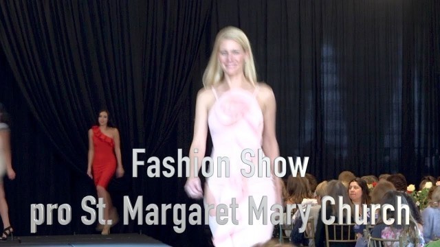 'Fashion Show 2018 in support of St. Margaret Mary Church'