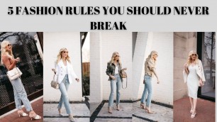 '5 Style Rules You Should Never Break | Fashion Over 40'