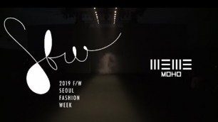 'MOHOㅣSeoulFashionWeek Fall Winter 2019'