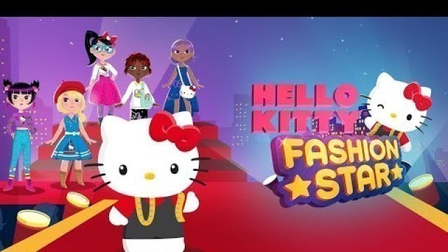 'Fashion Star Hello Kitty :Fashion &Dressup Games @cute girls games'